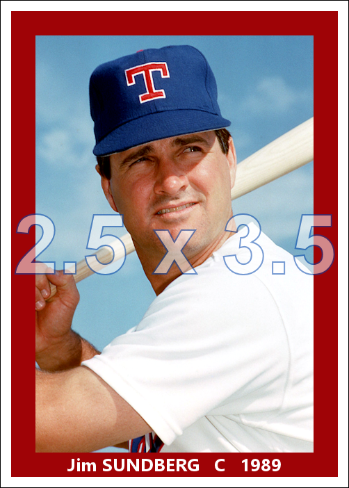 Jim Sundberg - 1989 Texas Rangers - choose a size & style