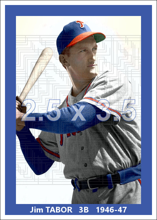Jim Tabor - 1946-47 Philadelphia Phillies - choose a size & style