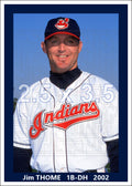 Jim Thome - 2002 Cleveland Indians - choose a size & style