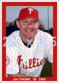 Jim Thome - 2003 Philadelphia Phillies - choose a size & style