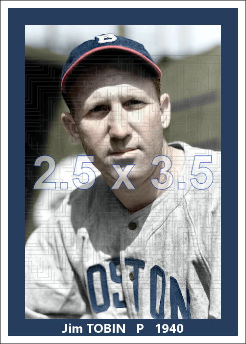 Jim Tobin - 1940 Boston Bees - choose a size & style