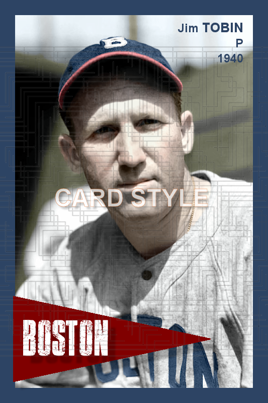 Jim Tobin - 1940 Boston Bees - choose a size & style