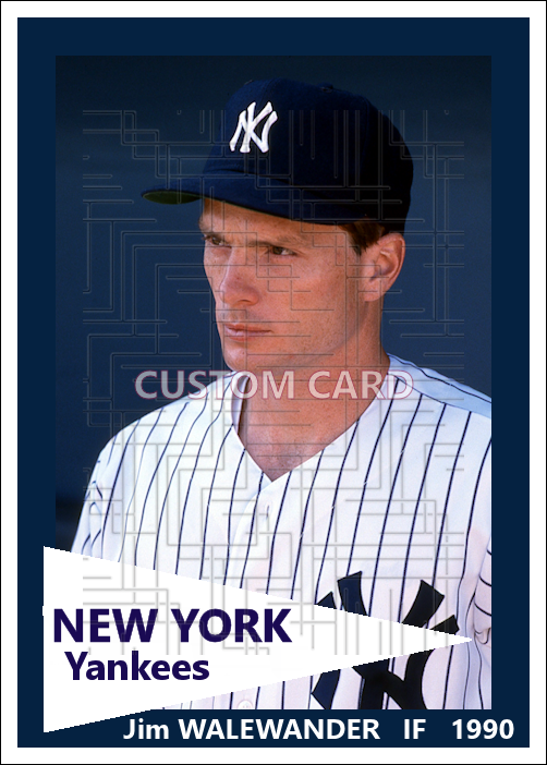 Jim Walewander - 1990 New York Yankees - choose a size & style