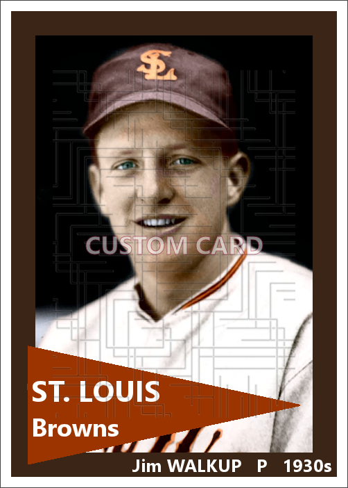 Jim Walkup - 1930s St. Louis Browns - choose a size & style