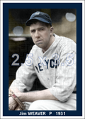 Jim Weaver - 1931 New York Yankees - choose a size & style