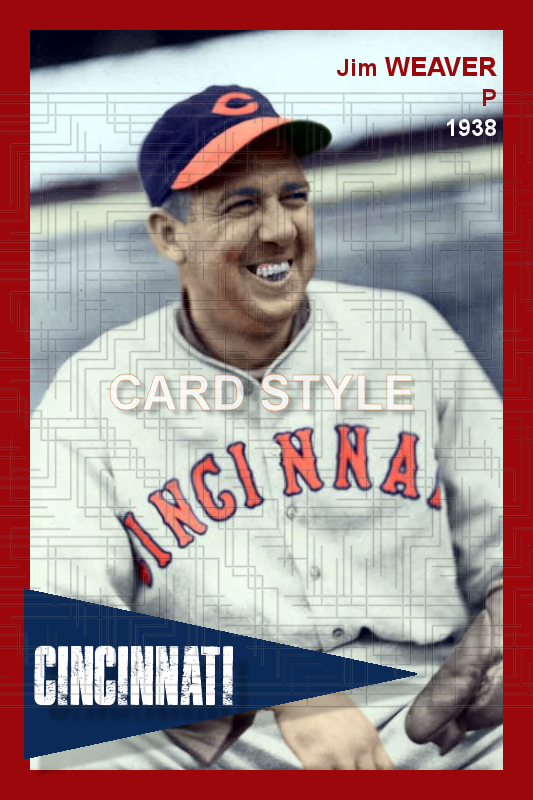 Jim Weaver - 1938 Cincinnati Reds - choose a size & style