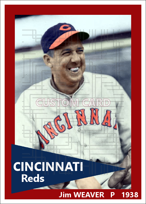 Jim Weaver - 1938 Cincinnati Reds - choose a size & style