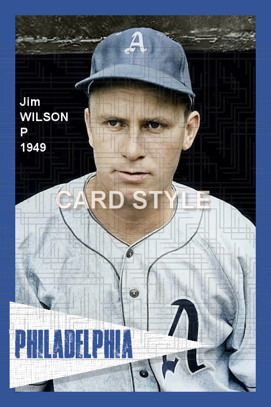 Jim Wilson - 1949 Philadelphia Athletics - choose a size & style