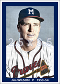 Jim Wilson - 1953-54 Milwaukee Braves - choose a size & style