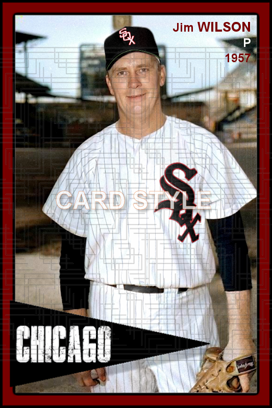 Jim Wilson - 1957 Chicago White Sox - choose a size & style