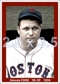 Jimmie Foxx - 1936 Boston Red Sox - choose a size & style