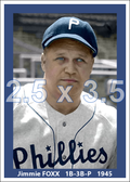 Jimmie Foxx - 1945 Philadelphia Phillies - choose a size & style