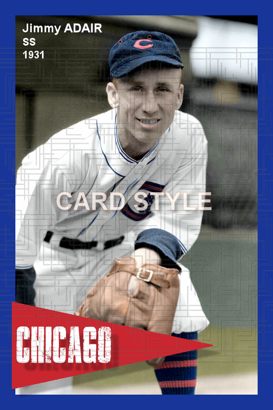 Jimmy Adair - 1931 Chicago Cubs - choose a size & style