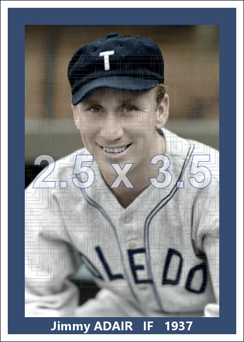 Jimmy Adair - 1937 Toledo Mud Hens - choose a size & style