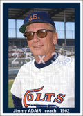 Jimmy Adair - 1962 Houston Colt .45s - choose a size & style