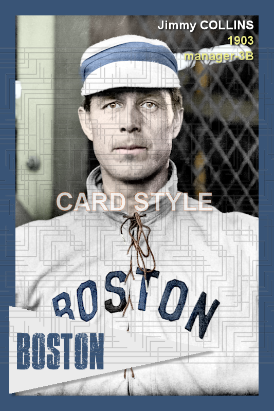 Jimmy Collins - 1903 Boston Americans - choose a size & style