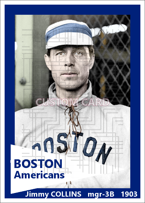 Jimmy Collins - 1903 Boston Americans - choose a size & style