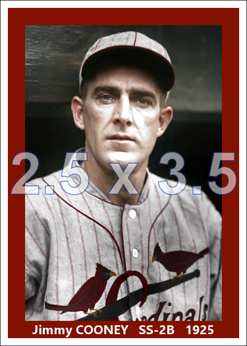 Jimmy Cooney - 1925 St. Louis Cardinals - choose a size & style