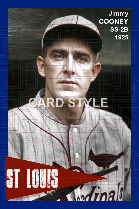Jimmy Cooney - 1925 St. Louis Cardinals - choose a size & style