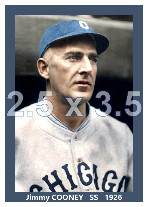 Jimmy Cooney - 1926 Chicago Cubs - choose a size & style