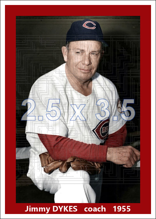 Jimmy Dykes - 1955 Cincinnati Reds - choose a size & style