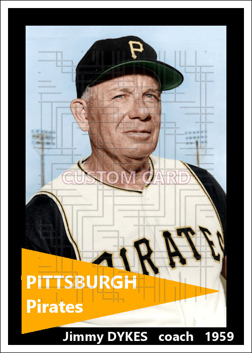 Jimmy Dykes - 1959 Pittsburgh Pirates - choose a size & style