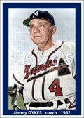 Jimmy Dykes - 1962 Milwaukee Braves - choose a size & style