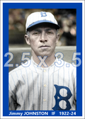 Jimmy Johnston - 1922-24 Brooklyn Robins - choose a size & style