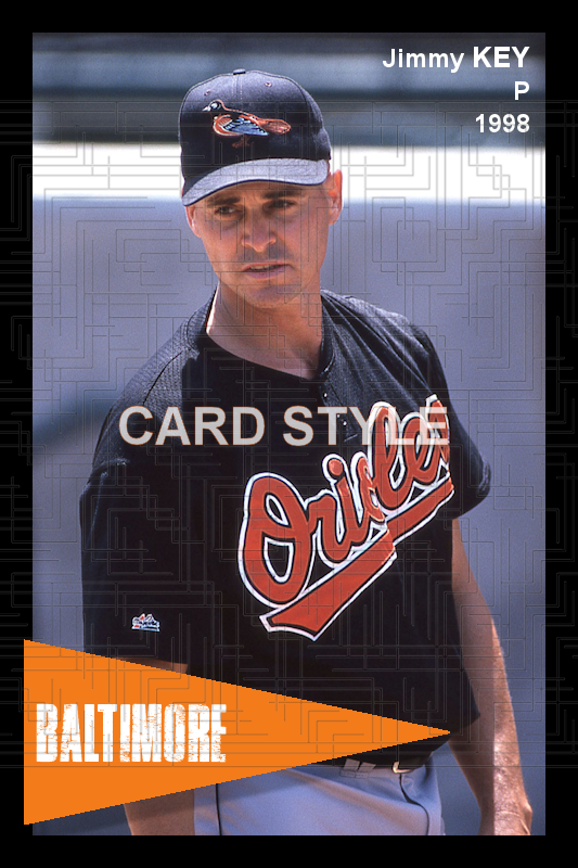 Jimmy Key - 1998 Baltimore Orioles - choose a size & style