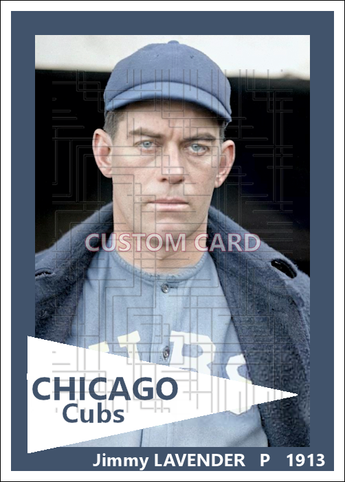Jimmy Lavender - 1913 Chicago Cubs - choose a size & style