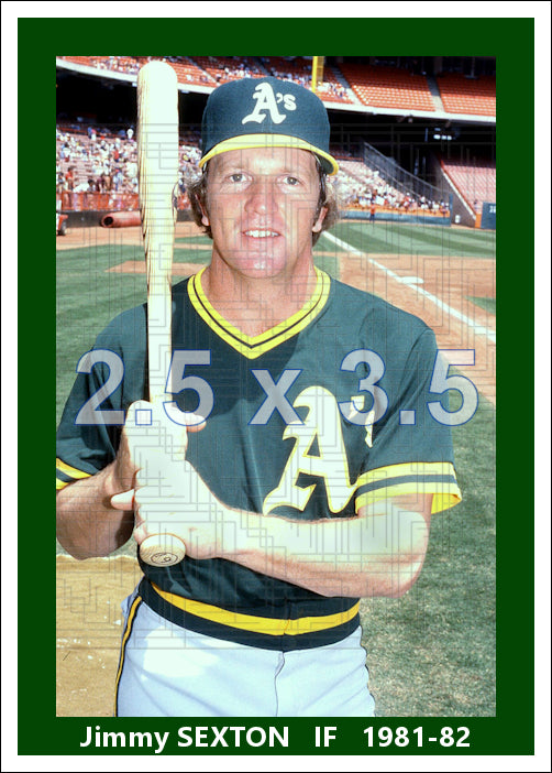 Jimmy Sexton - 1981-82 Oakland Athletics - choose a size & style