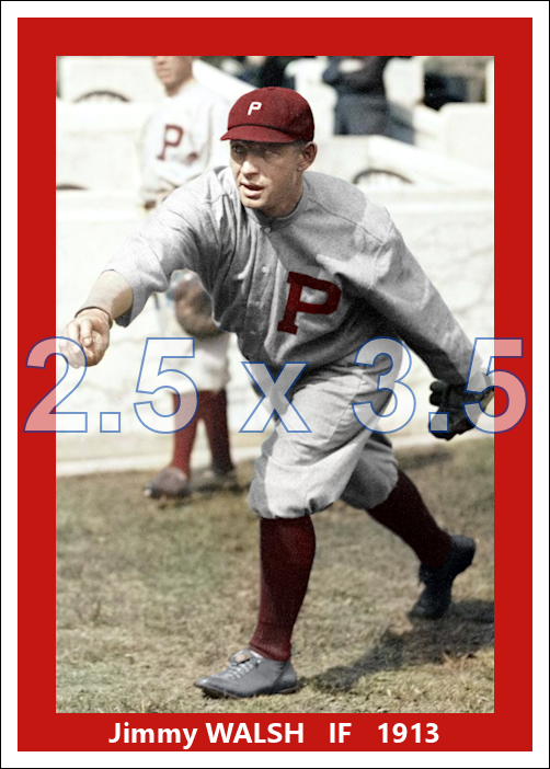 Jimmy Walsh - 1913 Philadelphia Phillies - choose a size & style