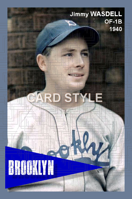 Jimmy Wasdell - 1940 Brooklyn Dodgers - choose a size & style