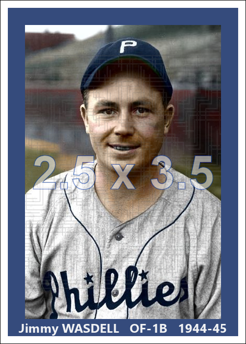Jimmy Wasdell - 1944-45 Philadelphia Phillies - choose a size & style