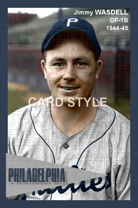 Jimmy Wasdell - 1944-45 Philadelphia Phillies - choose a size & style