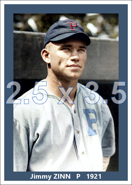 Jimmy Zinn - 1921 Pittsburgh Pirates - choose a size & style