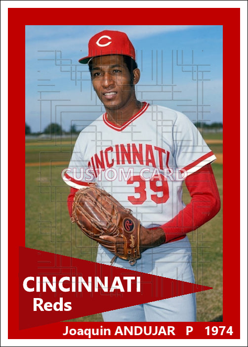 Joaquin Andujar - 1974 Cincinnati Reds - choose a size & style