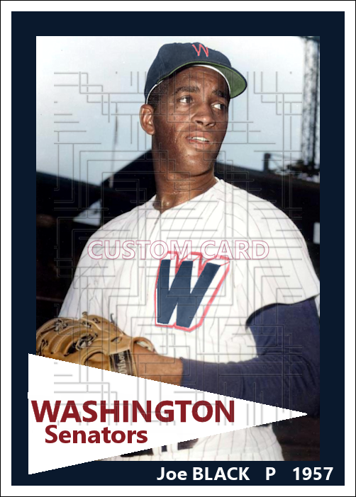 Joe Black - 1957 Washington Senators - choose a size & style