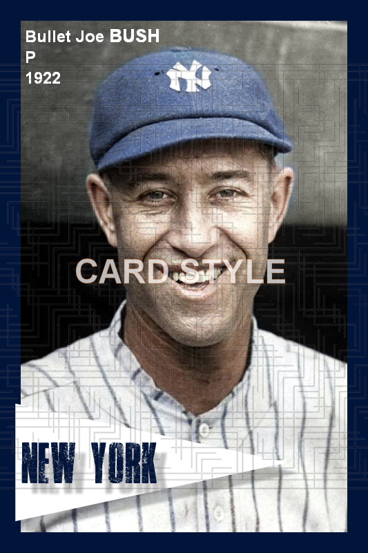 Bullet Joe Bush - 1922 New York Yankees - choose a size & style