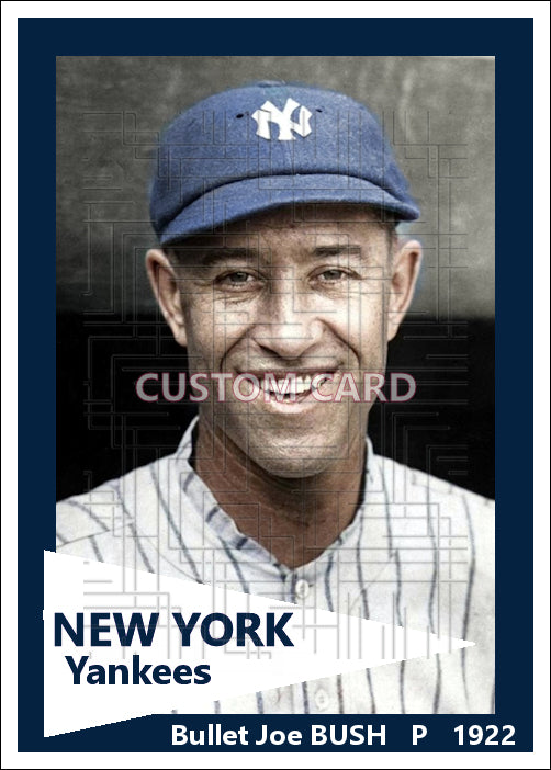 Bullet Joe Bush - 1922 New York Yankees - choose a size & style