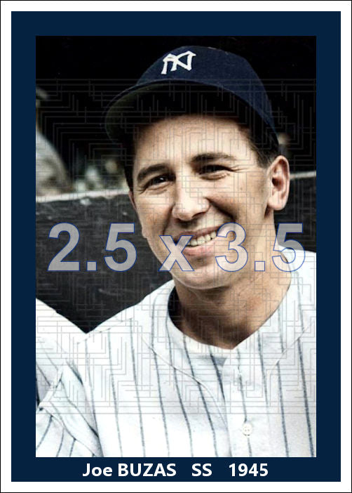 Joe Buzas - 1945 New York Yankees - choose a size & style