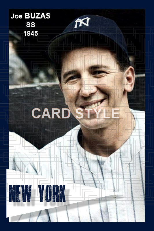 Joe Buzas - 1945 New York Yankees - choose a size & style