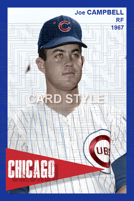 Joe Campbell - 1967 Chicago Cubs - choose a size & style