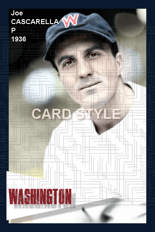 Joe Cascarella - 1936 Washington Senators - choose a size & style