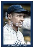 Joe Dawson - 1924 Cleveland Indians - choose a size & style