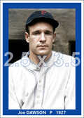 Joe Dawson - 1927 Pittsburgh Pirates - choose a size & style
