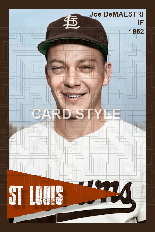 Joe DeMaestri - 1952 St. Louis Browns - choose a size & style