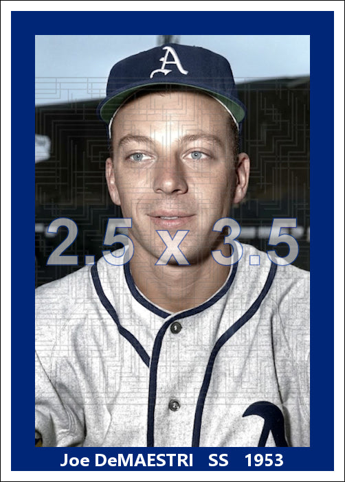 Joe DeMaestri - 1953 Philadelphia Athletics - choose a size & style