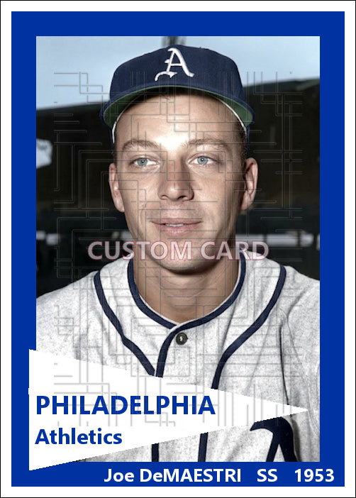 Joe DeMaestri - 1953 Philadelphia Athletics - choose a size & style