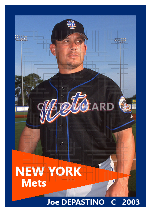 Joe Depastino - 2003 New York Mets - choose a size & style
